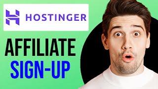 How to Sign Up Hostinger Affiliate Program (EARN MONEY!)