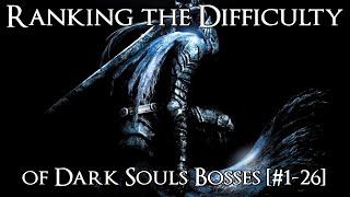 Ranking the Dark Souls Bosses from Easiest to Hardest [#1-26]