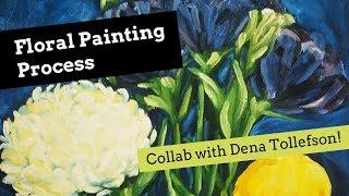 Floral Still Life Oil Painting Process- Collab with Dena Tollefson