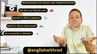 ️  Travel PREPOSITIONS: explanations and examples + A QUIZ!  Can you pass my test?