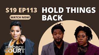 Hold Things Back: Divorce Court - Angela vs. Jonathan