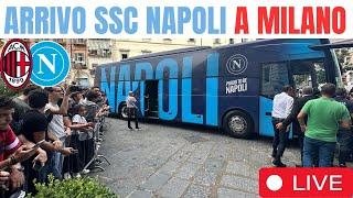 Milan Napoli  Arrivo in hotel a Milano in diretta con i tifosi napoletani!