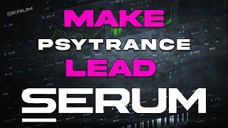 [Serum Vst] How to make easy psytrance Lead