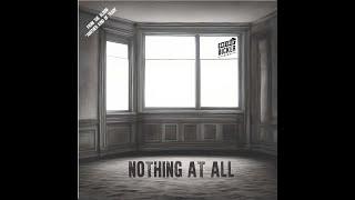 Nothing At All Lyric Video