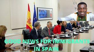 GOOD NEWS FOR IMMIGRANTS IN SPAIN(MUST WATCH)