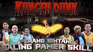 KUNGFU DUNK ‼️ LEGENDA IBL LEGENDA STREET BALL SALING NGADU ILMU ‼️