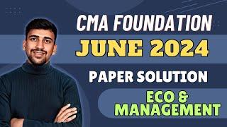 CMA Foundation Economics and management June 2024 Paper discussion