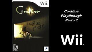 Coraline (Nintendo Wii) Playthrough Part 1 (Gameplay) The Wii Files