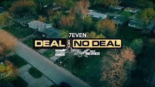 7Even- “Deal or no Deal” (shot by King Spencer) Official Video