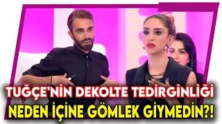 Tuğçe Kendi Dekoltesinden Rahatsız Oldu - İşte Benim Stilim