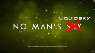 No Man's LiquidSky [a brief LiquidSky Gamer demo]