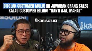 TIM SALES WAJIB LAKUIN INI‼️ 7 CARA AMPUH ATASI PENOLAKAN COSTUMER - Coach James Gwee