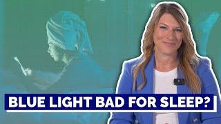 Is Blue Light Bad For Sleep? - With Dr. Shelby Harris