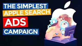 The Simplest Apple Search Ads Advanced Campaign to Manage and Scale