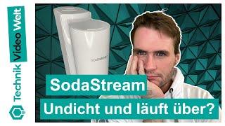 Sodastream  Undicht und läuft über?  Die Lösung 2020 