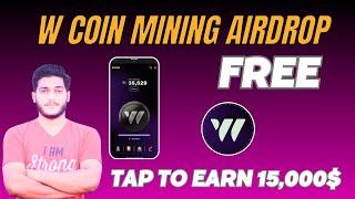 W Coin Telegram Tap To Earn || W Coin Mining Airdrop Details || Wcoin Withdrawal