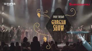 Georgian Show - A Performance that You Must See While Traveling in Georgia