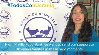 #TodosConUcrania - mensaje solidario de los Bancos de Alimentos en España