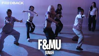 Kehlani - F&MU | JUNAH Choreography