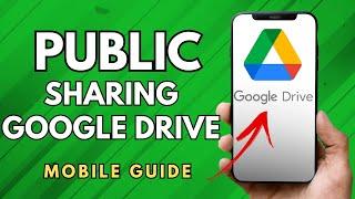 How To Public Sharing In Google Drive - (Easy Guide!)