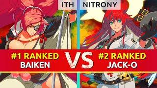 GGST ▰ ITH (#1 Ranked Baiken) vs NITRONY (#2 Ranked Jack-O). High Level Gameplay