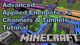 Applied Energistics 2 - Advanced Channels Tutorial