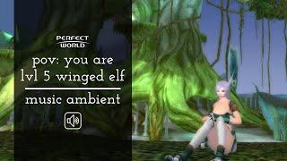 Peaceful Perfect World Music: Winged elf theme. Relaxing and Nostalgic music for Study and Work.