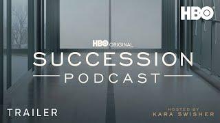 Coming Soon: HBO's Succession Podcast