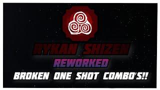 Rykan Shizen [ RE-WORKED ] Bloodline One SHOT BROKEN COMBO's in Shindo Life | Shinobi Life 2