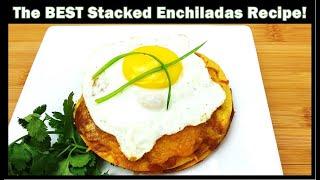 The BEST & Easiest Stacked Enchilada Recipe! (New Mexico Style!)