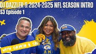 Golden Ram Buzz Podcast S3 Episode 1, Dj Dazzler & 2024-2025 NFL Season Intro