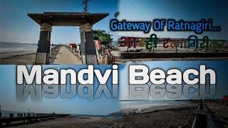 Mandvi Beach Ratnagiri | Gateway Of Ratnagiri | famous place in ratnagiri