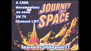 JOURNEY INTO SPACE - A 1986 documentary