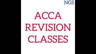 ACCA Financial Reporting & Audit Assurance Revision Classes || NGS PROFESSIONAL ACADEMY