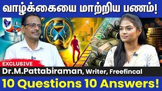 Financial Freedom எப்படி இருக்கும்?Dr.M.Pattabiraman, Writer, Freefincal