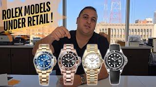 Rolex Models Under Retail!