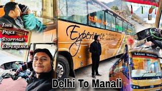 LAXMI Holidays BUS Delhi to Manali | Experience | Honest Review