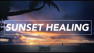 ️ Sunset Healing Music ️ #8 | Ambient Binaural Beats for Healing, Meditation, Massage, and Focus