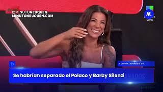 Se habrían separado el Polaco y Barby Silenzi- Minuto Neuquén Show