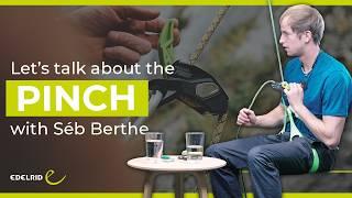 PINCH the Talk with Séb Berthe | EDELRID