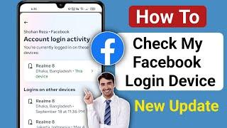 How to Check My Facebook Login Device | Who use my Facebook Account