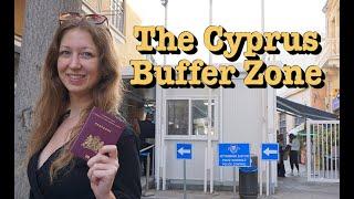 Episode 76: Crossing the UN Buffer Zone into Northern Nicosia Cyprus