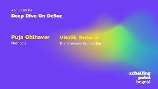 Deep Dive on DeSoc- Puja Ohlhaver and Vitalik Buterin