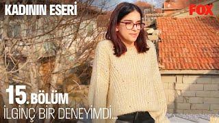 Elif Eda Güneş'in Girişimcilik Süreci - Kadının Eseri 15. Bölüm