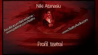 Niki Atanasiu - Artist al Poporului (2013) #teatruradiofonic #teatruonline #teatruaudio #teatru