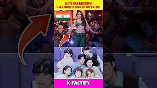 BTS Members Favourite South Indian Actress  || #shorts #bts #kpop