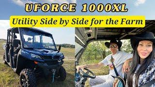 We bought CFMOTO UFORCE 1000XL/ Perfect Utility Side by Side for our Farm/Homestead (Episode 2)