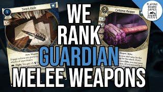 We Rank The Guardian Melee Weapons! (Arkham Horror: The Card Game)