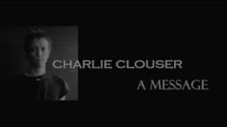 Charlie Clouser A message