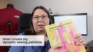 HOW and WHY I create my free dynamic sewing patterns